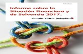 Informe sobre la Situación Financiera y de Solvencia 2017. SFCR 2017 (Solvency... · El Informe sobre la Situación Financiera y de Solvencia (SFCR) ofrece una visión global de