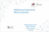 Medidas para implementar NDC en Costa Rica · 2020. 1. 15. · NAMA Urbano-Movilidad Sostenible Plan Integral de Movilidad Urbana Sostenible (PIMUS) para el Área Metropolitana de