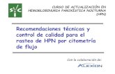 Recomendaciones técnicas y control de calidad para el ...citometria.org/images/PDF/cursoHPN/recomendacionestecnicas.pdf · La Citometria de Flujo es en la actualidad el método de