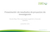 Presentación de resultados de proyectos de investigación · Presentación de resultados de proyectos de investigación Renato Ripa, Pilar Larral, Paola Luppichiniy Fernanda Espinoza