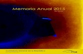 Memoria Anual 2015 - Contraloría General De La RepúblicaMemoria Anual 2015. -- San José, Costa Rica: La Contraloría, 2016. V., cm Anual ISSN 1659-2905 1. Finanzas públicas - Costa