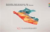 Estudio del proceso de descentralización en el Perú · 2018. 9. 26. · De acuerdo con la Ley de Bases de la Descentralización, el proceso de des-centralización se debía realizar