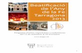 Beatificació de l’Any de la Fe Tarragonacatalunyareligio.cat/sites/default/files/documents/...Accès al Complex Educatiu de Tarragona a partir de les 7.00 h Dimecres 9 d’octubre