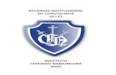 New ACUERDO INSTITUCIONAL DE CONVIVENCIA (A.I.C) 2020.pdf · 2020. 3. 10. · ACUERDO INSTITUCIONAL DE CONVIVENCIA (A.I.C) INSTITUTO CEFERINO NAMUNCURÁ -2020- -2- 1. PRESENTACIÓN