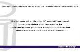 Instituto Federal de Acceso a la Información Públicainicio.inai.org.mx/Publicaciones/ModificacionArt6.pdf · ARTICULO SEXTO DE LA CONSTITUCION POLITICA DE LOS ESTADOS UNIDOS MEXICANOS.