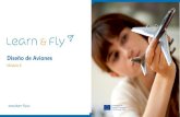 Diseño de Avioneslearn-fly.eu/wp-content/uploads/2020/01/Module-6_Aircraft_Design_v… · 6.3 Sostenibilidad del producto •Material • Minimizar el material a usar y tratar de