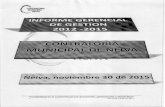 Contraloría Municipal de Neiva – Huila€¦ · INFORME GERENCIAL DE GESTION 2012 -2015 CONTRALORiA MUNICIPAL DE Neiva, noviembre 30 de 2015 ... implementación de las estrategias