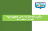 Reglamento de Evaluación, Calificación y Promoción Escolar 2020 · 2020. 4. 6. · Reglamento de Evaluación, Calificación y Promoción 2019 - 2020 6 Artículo 10º: Los instrumentos
