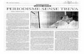 La Campana Editorial · DIARI DEL DIUMENGE Vll DWMENCE, 25 DE SETEMBRE DE 1994 No entén per què les fronteres continuen sent infranquejables per a la televisió i la premsa, per