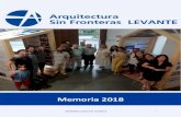 MEMORIA DE ACTIVIDADES DE ASF-CV 2010 · Desde su fundación en el ámbito internacional, ARQUITECTURA SIN FRONTERAS ESPAÑA (ASF-E) ha implementado proyectos de desarrollo en República