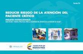 New REDUCIR RIESGO DE LA ATENCIÓN DEL PACIENTE CRÍTICO · 2016. 6. 29. · versión 2.0 reducir riesgo de la atenciÓn del paciente crÍtico paquetes instruccionales