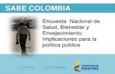 SABe saldarriaga jul 2016...Salud, Bienestar y Envejecimiento: Implicaciones para la politica publica. SABE COLOMBIA 2015 Plan de la presentacion 1- Resultados globales •Adultos