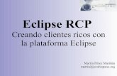 Eclipse RCP - uajtech.ua.es/j2ee/2003-2004/modulos/cr/SWT.pdf · • Martín Pérez es el responsable de contenidos del portal javaHispano. • Arquitecto Java para la empresa DINSA