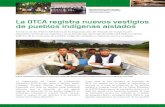 La OTCA registra nuevos vestigios de pueblos indígenas ... · Mapa de la Funai, Brasil. Directrices de Protección para los Pueblos Indígenas en Aislamiento y en Contacto Inicial