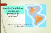 Unidad América , ubicación, paisaje y recursos”. · La Línea del Ecuador es la base coordenada de la Latitud, esta será Latitud 0 y cada paralelo irá de 10 en 10 grados hacia