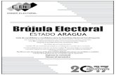 Brújula Electoral - MPPEF · Brújula Electoral ESTADO ARAGUA Este domingo 30 de julio, escogeremos, por elecciones directas, secretas y universales, a los 537 constituyentes quienes,