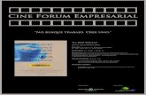 Cine Forum Empresarial · Cine Forum Empresarial “La Red Social” Jueves 22 de Marzo 2012 LUGAR: Centro de Emprendedores C/ del Cid, nº 13. Alicante. HORARIO: de 18:00 a 20:00