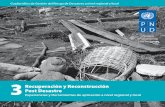 3Post Desastre Recuperación y Reconstrucción · Diciembre de 2012 Esta publicación es parte del Proyecto Planificación para la reducción del riesgo de desastres a nivel territorial
