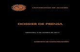 Universidad de Almería - 01 PORTADA DOSSIER DE PRENSA...servadora y renovadora de valores”. En este sentido, ha señalado que, en el escenario actual, la Universidad tiene un mayor