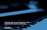 P. Ciclo de conciertos de musica para pianoCORREGIDOuntref.edu.ar/uploads/Programas/Conciertos-musica-para-piano.pdf · Piano y voz: canciones y música instrumental Andrés Beeuwsaert