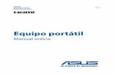 Equipo portátil - Asus · Equipo portátil Manual online. 2 Manual online del equipo portátil INFORMACIÓN DE PROPIEDAD INTELECTUAL Ninguna parte de este manual, incluidos los productos