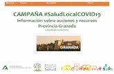 CAMPAÑA #SaludLocalCOVID19...CAMPAÑA #SaludLocalCOVID19 Información sobre acciones y recursos Provincia Granada (actualizado 02/06/2020) Municipio Recurso Descripción Enlace