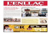 L’ENLLAÇ, el mitjà de Dimarts del Sant Crist, Igualada renova ...Setmanari d’informació comarcal de lliure distribució - 11.000 EXEMPLARS - Fundat l’any 2001 - Número 514