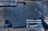 Universidad de Zaragoza · 2019. 5. 22. · 4 - - 5 gra d o s Oferta docente En la Universidad de Zaragoza se pueden cursar 54 títulos de Grado, 6 programas conjuntos y 52 Másteres