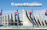 PRESENTACIÓN · PRESENTACIÓN La actual Constitución dominicana es el fruto de un complejo proceso político y social donde primó el diálogo y el debate am-plio. Este proceso