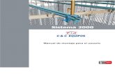 Sistema 2000 - C&C EQUIPOS€¦ · Zona angular válida de trabajo para las eslingas (respecto ejes horizontales): entre 60º y 90º. Ilustración 01 Peso máximo de carga por unidad