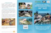 INSTITUCIÓN PÚBLICA DESCONCENTRADA DE PESCA Y ... · La IPD-PACU trabaja para incorporar la carne de pescado en la canasta familiar alimenticia de todos los hogares bolivianos.