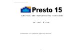 Manual de Instalación Ilustrado Aminfo Ltda. · 11.- En este momento se inicia el proceso de “Activación” de la licencia de Presto 15.0x. En la ventana “Activar” seleccione