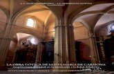SANTA MARÍA DE CARMONALA OBRA GÓTICA DEgrupo.us.es/ecphum799/eventos/Sta-Maria-Carmona.pdfconstructiva de la nueva catedral gótica de Sevilla. La iglesia mayor de Carmona es un