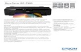 FICHA TÉCNICA SureColor SC-P400€¦ · Método de impresión Cabezal de impresión Epson Micro Piezo™ Configuración inyectores 180 Inyectores negro, 180 Inyectores por color