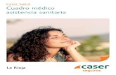 Cuadro médico Caser Las Palmas médico Caser Las Palmas.pdf · amplio y prestigioso cuadro médico, que cuenta con más de 1.500 centros y 45.000 profesionales a nivel nacional.