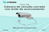 CCTV-190 - sterenlatam.com · CCTV-190. Gracias por la compra de este producto Steren. Este manual contiene todas las indicaciones necesarias para manejar su nueva Cámara de circuito