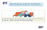 Enero - Febrero 2017 ¡Europa para todos! · Del 1 al 3 de junio 2017 Inclusión Europe tendrá su conferencia anual “Europe in Action”. El tema será: “Amor, vida y amistad”.