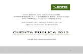 CUENTA PÚBLICA 2015 - ORFIS Veracruz I/V… · FASE DE COMPROBACIÓN COLEGIO DE EDUCACIÓN PROFESIONAL TÉCNICA DEL ESTADO DE VERACRUZ (CONALEP) 49 CUENTA PÚBLICA 2015 INFORME DEL