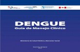DENGUEportal.mspbs.gov.py/.../uploads/2013/01/Dengue-guia-de-manejo-clini… · El dengue es una sola enfermedad, con diferentes presentaciones clínicas y con evolu-ción clínica