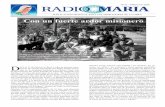 PUBLICACIÓN MENSUAL PARA COLABORADORES DE LA OBRA …€¦ · riencia de misión organizada por Radio María Argen-tina en la localidad cordobesa de Obispo Trejo, con la participación