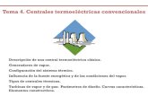 Tema 4. Centrales termoeléctricas convencionales...Generadores de vapor. •CÁMARA DE COMBUSTIÓN (HOGAR) •CAMBIADORES DE CALOR CALDERA o VAPORIZADOR: Cambiador de calor en el