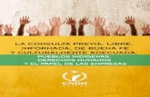 LA CONSULTA PREVIA, LIBRE, INFORMADA, DE BUENA FE Y ...appweb.cndh.org.mx/biblioteca/archivos/pdfs/... · cerse de buena fe. En los últimos años, el derecho a la consulta previa