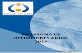 PROGRAMA DE OPERACIONES ANUAL 2013€¦ · El POA 2012 inicia el ciclo del Plan Estratégico Institucional 2012 – 2016, consolidándose su operativización con el PROGRAMA DE OPERACIONES