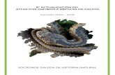 8ª actualización do atlas dos anfibios e · 2019. 7. 26. · 8ª actualización do atlas dos anfibios e réptiles de Galicia Período 2005-2018 Unhavezacumuladososdatosobtidosduranteoano2.018aosrexistradosnoperíodo2005-2017