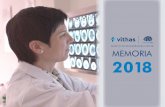 MEMORIA 2018 - Centros de Daño Cerebral de Hospitales vithas · En 2010 inauguramos el Centro de Daño Cerebral Vithas Vinalopó en Elche que depende del Hospital Vithas Aguas Vivas.