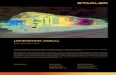 LOCOMOTORA UKDUAL - Stadler · Esfuerzo tractor de arranque Acoplamiento Velocidad máxima Sistema de freno Suspensión BRLL / DRS Reino Unido 10 2017 Bimodal: Eléctrica / Diésel-Eléctrica