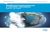 Radiocomunicaciones y cambio climático · 2020. 10. 12. · Antes de imprimir este informe, piense en el medio ambiente. ISBN: 978-92-61-31873-4 (versión en papel) 978-92-61-31883-3