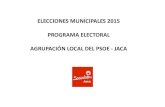 ELECCIONES MUNICIPALES 2015 PROGRAMA ELECTORAL …aragonparticipa.aragon.es/sites/default/files/jaca_pmus.pdf · ELECCIONES MUNICIPALES 2015 PROGRAMA ELECTORAL AGRUPACIÓN LOCAL DEL