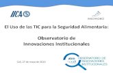 Observatorio de Innovaciones Institucionalesde la cadena láctea del litoral – INIA Uruguay Competencias Extensionistas agropecuarios y uso de las TIC -IICA MAG El Salvador Competencias