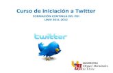 FORMACIÓN CONTINUA DEL PDI UMH 2011-2012lcsi.umh.es/docs/twitter_pdi/Presentacion_PDI.pdf · • El 21 de marzo de 2012, Twitter cumple . 6 años . de existencia. • Twitter tiene